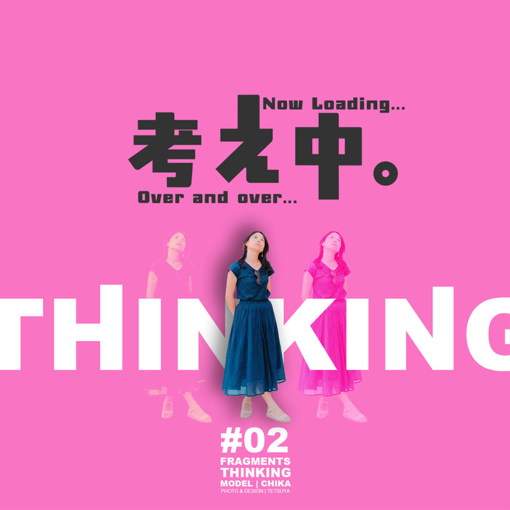 #02 Thinking
